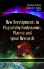 New Developments in Magnetohydrodynamics, Plasma and Space Research - eBook