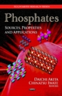 Phosphates : Sources, Properties & Applications - Book