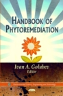 Handbook of Phytoremediation - eBook