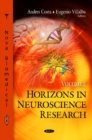 Horizons in Neuroscience Research : Volume 7 - Book