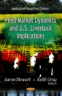 Feed Market Dynamics & U.S. Livestock Implications - Book