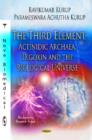 Third Element : Actinidic Archaea, Digoxin & the Biological Universe - Book