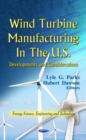 Wind Turbine Manufacturing in the U.S. : Developments and Considerations - eBook