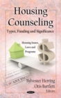 Housing Counseling : Types, Funding and Significance - eBook