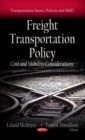 Freight Transportation Policy : Cost and Mobility Considerations - eBook