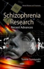 Schizophrenia Research : Recent Advances - Book