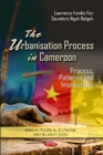 Urbanization Process in Cameroon : Process, Patterns & Implications - Book