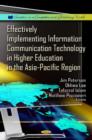 Effectively Implementing Information Communication Technology in Higher Education in the Asia-Pacific Region - Book