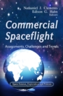 Commercial Spaceflight : Assessments, Challenges & Trends - Book
