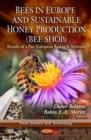 Bees in Europe and Sustainable Honey Production (BEE SHOP) : Results of a Pan-European Research Network - eBook