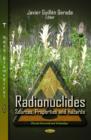 Radionuclides : Sources, Properties & Hazards - Book