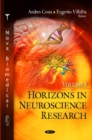Horizons in Neuroscience Research : Volume 8 - Book
