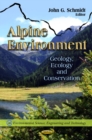 Alpine Environment : Geology, Ecology and Conservation - eBook