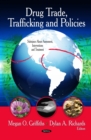 Drug Trade, Trafficking and Policies - eBook