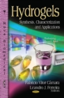 Hydrogels : Synthesis, Characterization & Applications - Book