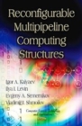 Reconfigurable Multipipeline Computing Structures - Book