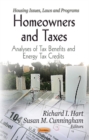 Homeowners & Taxes : Analyses of Tax Benefits & Energy Tax Credit - Book