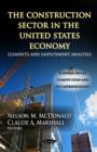Construction Sector in the U.S. Economy : Elements & Employment Analyses - Book