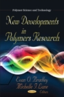 New Developments in Polymers Research - Book
