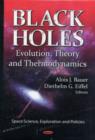 Black Holes : Evolution, Theory & Thermodynamics - Book