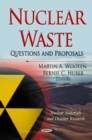 Nuclear Waste : Questions & Proposals - Book