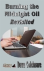 Burning the Midnight Oil Revisited - eBook