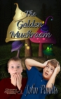 The Golden Mushroom - eBook