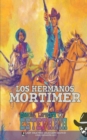 Los hermanos Mortimer (Coleccion Oeste) - Book