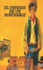 El imperio de un miserable (Coleccion Oeste) - Book