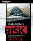 Managing Risk: Best Practices for Pilots - Book