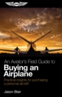 An Aviator's Field Guide to Buying an Airplane - eBook