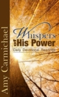 WHISPERS OF HIS POWER - Book