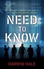 Need to Know : How to Arm Yourself and Survive on the Healthcare Battlefield - Book