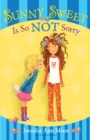 Sunny Sweet Is So Not Sorry - eBook