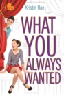 What You Always Wanted : An If Only novel - Book