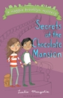Secrets at the Chocolate Mansion - Book