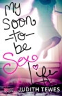 My Soon-To-Be Sex Life - eBook