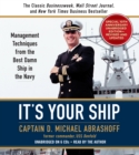 It's Your Ship : Management Techniques from the Best Damn Ship in the Navy, Special 10th Anniversary Edition - Revised and Updated - Book