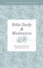 Bible Study and Meditation : Spiritual Practices for Everyday Life - Book