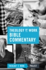 Theology of Work Bible Commentary - Book