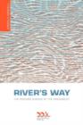 River's Way : The Process Science of the Dreambody - Book