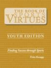 The Book of Sports Virtues - Youth Edition - eBook