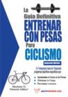 La guia definitiva - Entrenar con pesas para ciclismo - eBook
