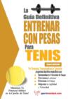 La guia definitiva - Entrenar con pesas para tenis - eBook
