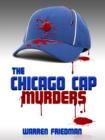 The Chicago Cap Murders - eBook