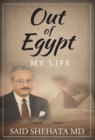 Out Of Egypt : My Life - Book