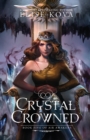 Crystal Crowned - Book