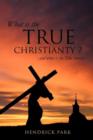 What Is the True Christianty ? - Book