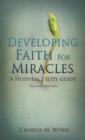 Developing Faith For Miracles - Book