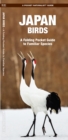 Japan Birds : A Folding Pocket Guide to Familiar Species - Book